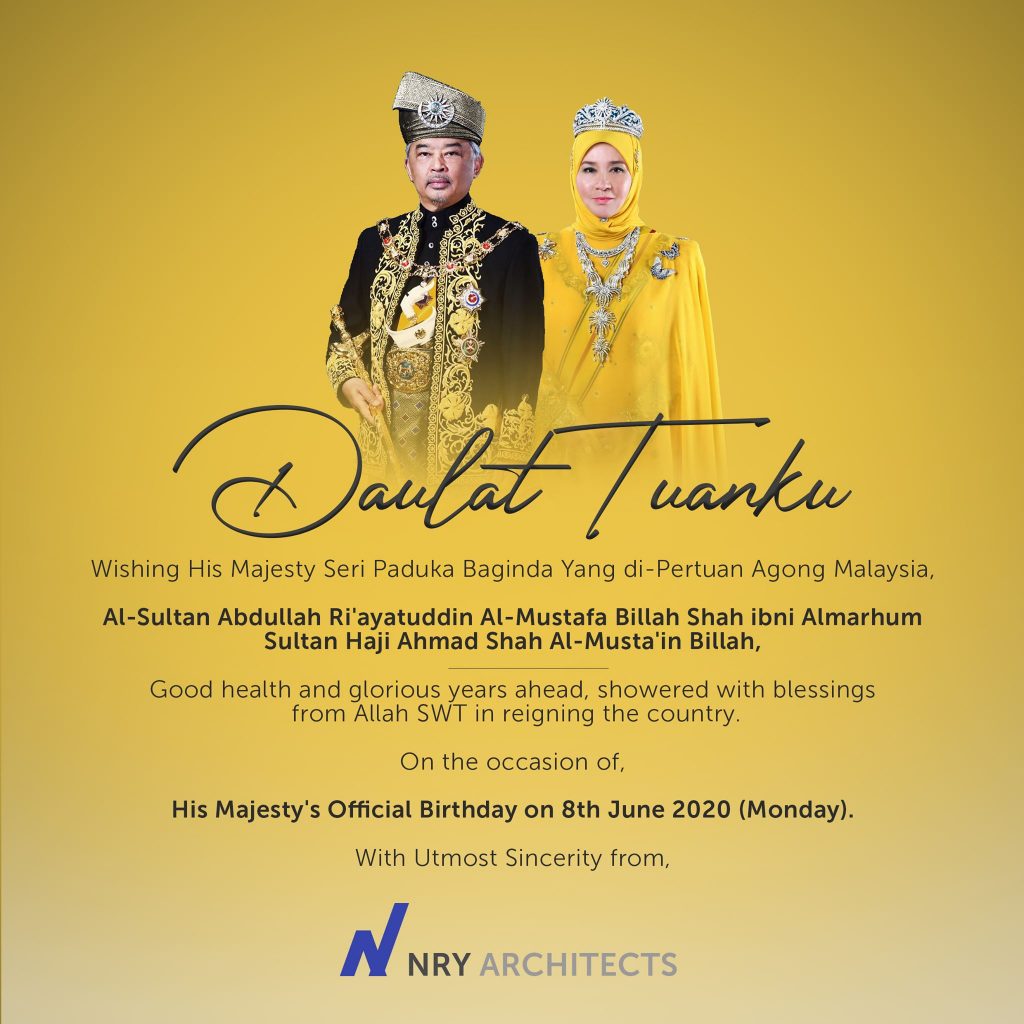 Happy Birthday, His Majesty Yang DiPertuan Agong of Malaysia! NRY